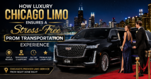How Luxury Chicago Limo Ensures Stress-Free Prom Transportation